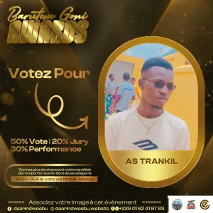 As Trankil — candidat de la 1re édition des Barutem Goni Awards (2025).